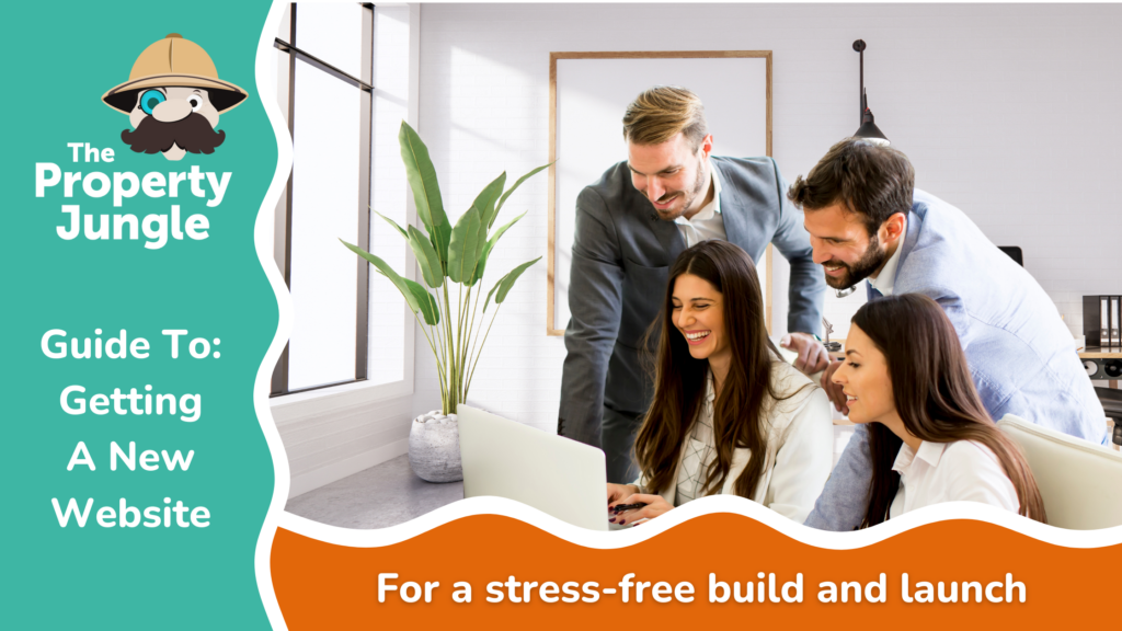 Guide To Getting A New Website The Property Jungle